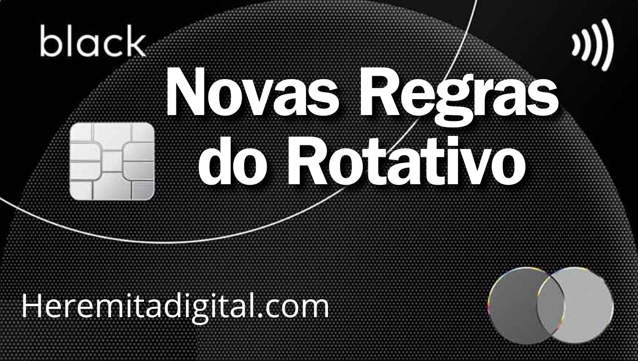 Mudanças nas regras do rotativo do cartão de crédito